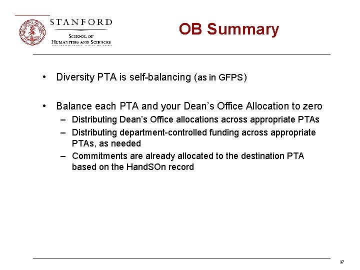 OB Summary • Diversity PTA is self-balancing (as in GFPS) • Balance each PTA