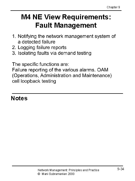 Chapter 9 M 4 NE View Requirements: Fault Management Notes Network Management: Principles and