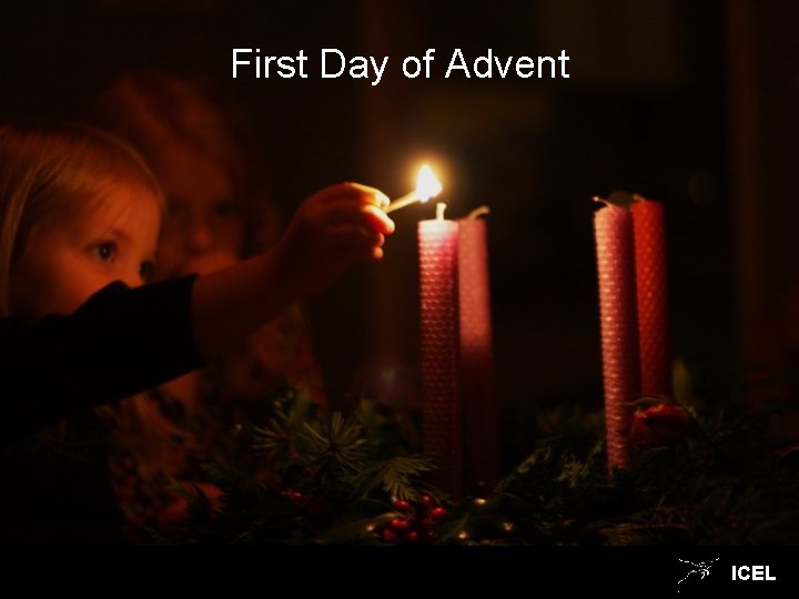 First Day of Advent ICEL 