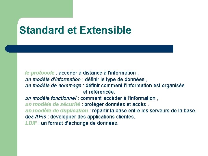 Standard et Extensible le protocole : accéder à distance à l'information , un modèle