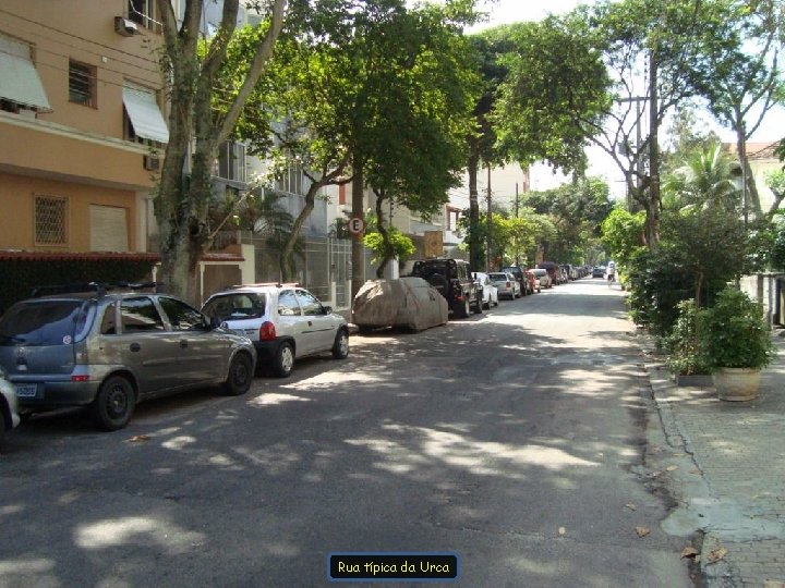 Rua típica da Urca 