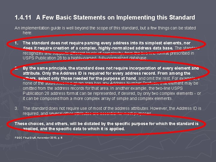 1. 4. 11 A Few Basic Statements on Implementing this Standard An implementation guide