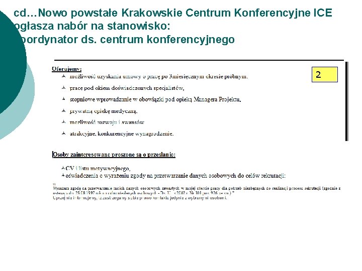 cd…Nowo powstałe Krakowskie Centrum Konferencyjne ICE ogłasza nabór na stanowisko: koordynator ds. centrum konferencyjnego