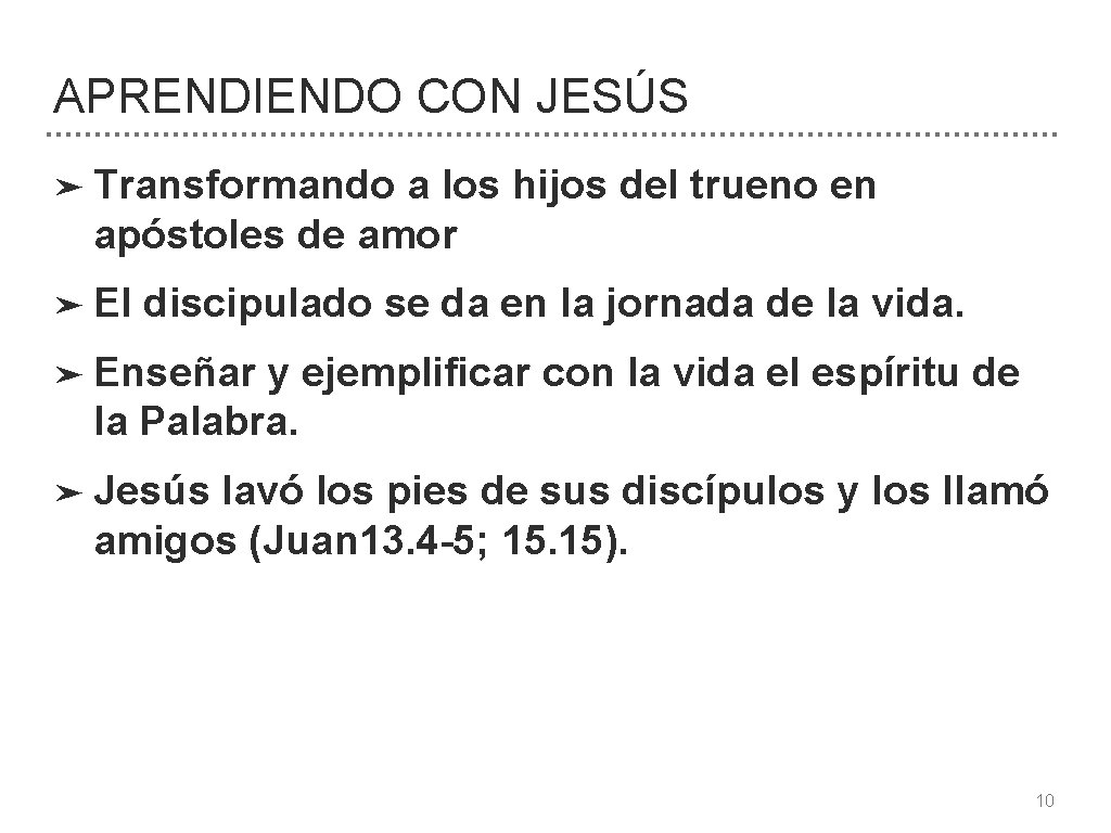 APRENDIENDO CON JESÚS ➤ Transformando a los hijos del trueno en apóstoles de amor