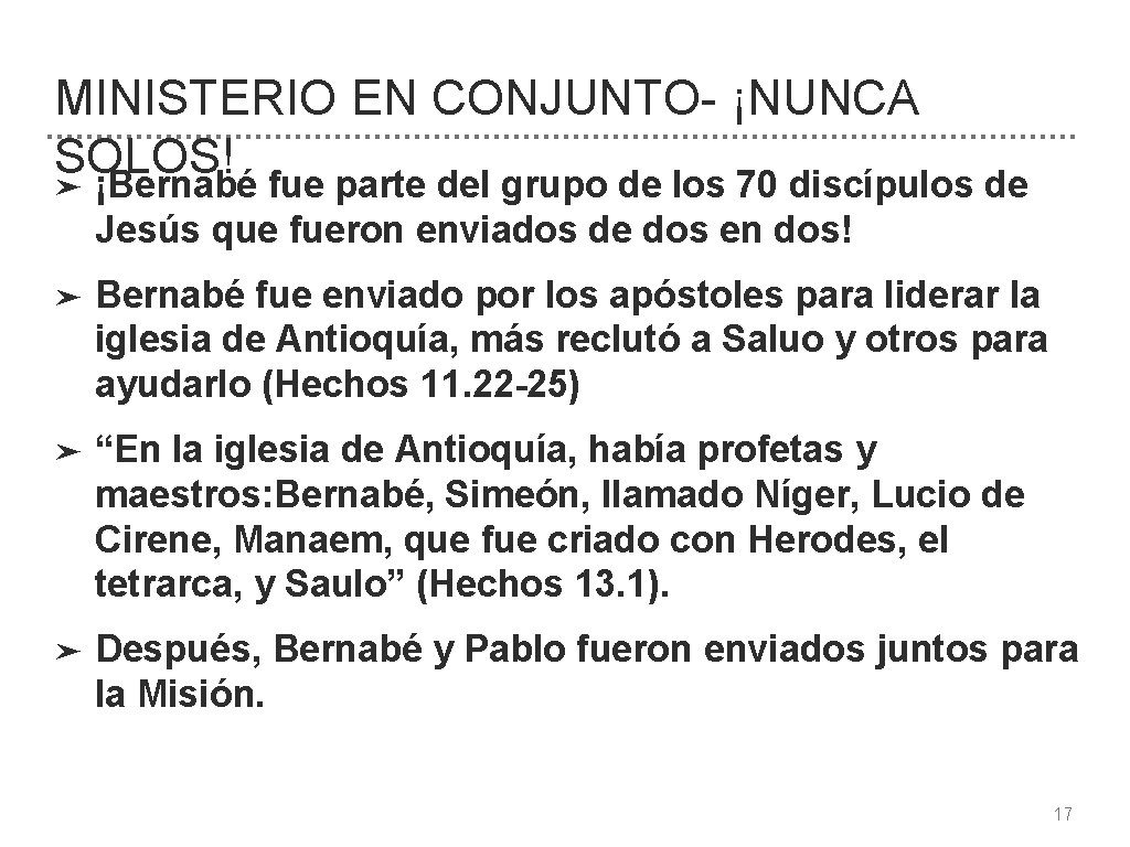 MINISTERIO EN CONJUNTO- ¡NUNCA SOLOS! ➤ ¡Bernabé fue parte del grupo de los 70