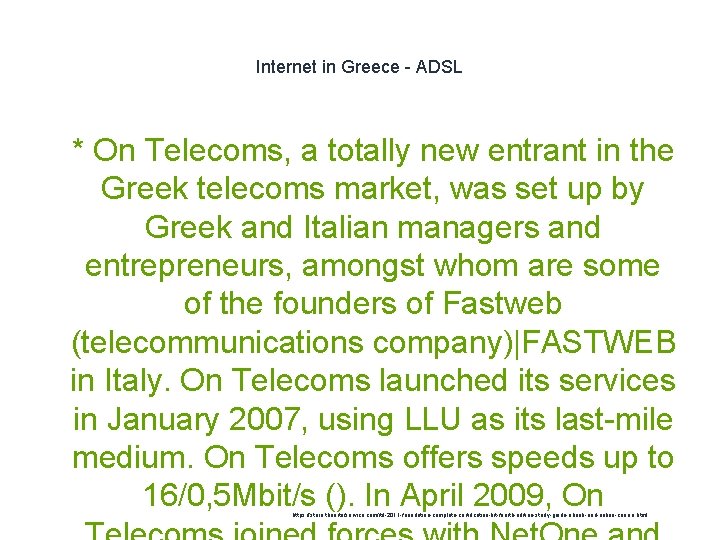 Internet in Greece - ADSL 1 * On Telecoms, a totally new entrant in