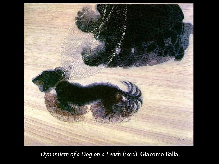 Dynamism of a Dog on a Leash (1912). Giacomo Balla. 