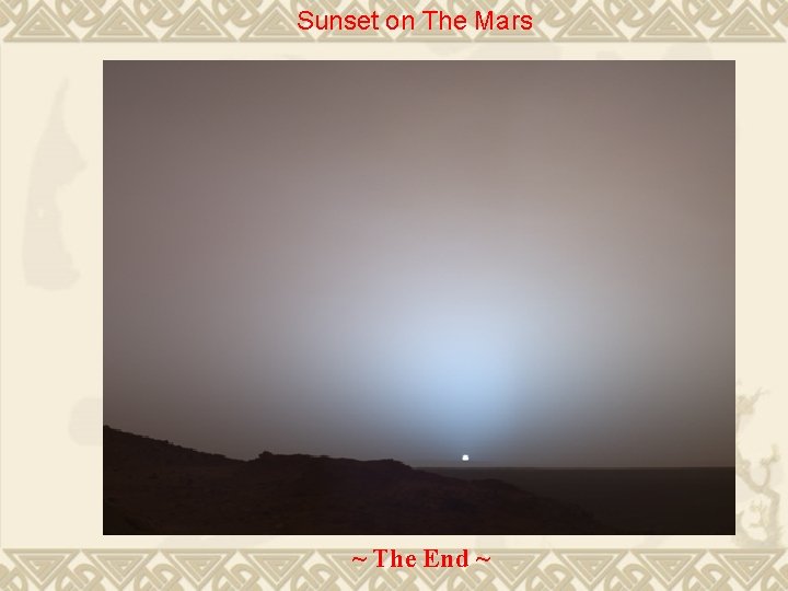 Sunset on The Mars ~ The End ~ 