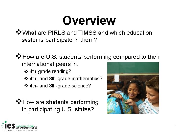 Overview v. What are PIRLS and TIMSS and which education systems participate in them?