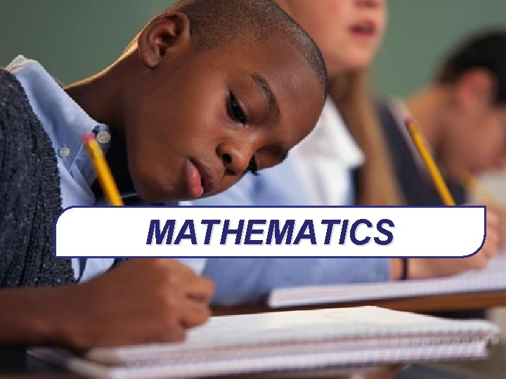 MATHEMATICS 