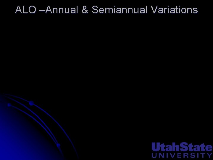 ALO –Annual & Semiannual Variations 