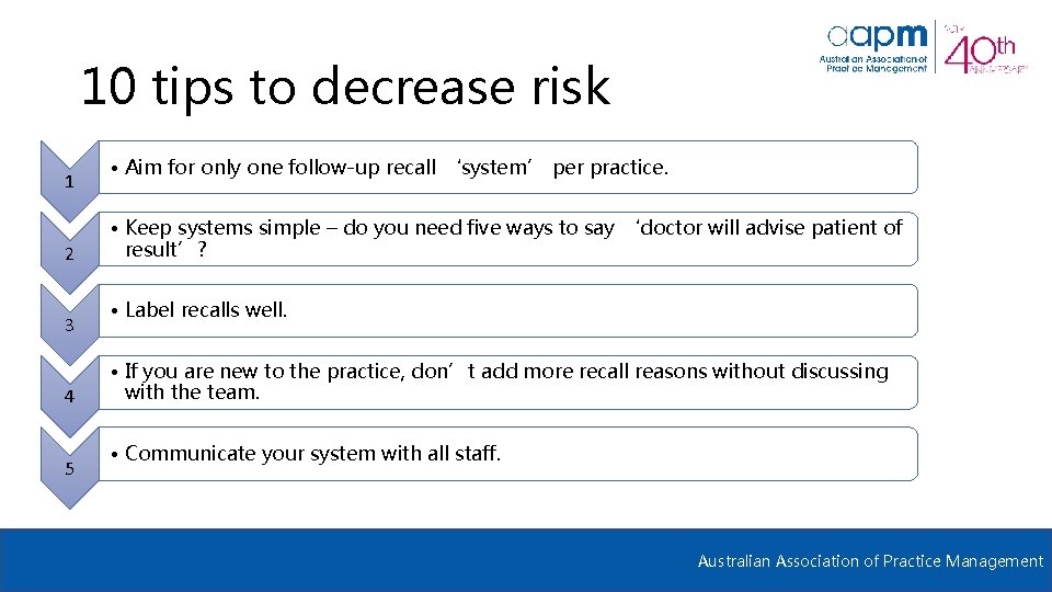 10 tips to decrease risk 1 2 3 4 5 • Aim for only