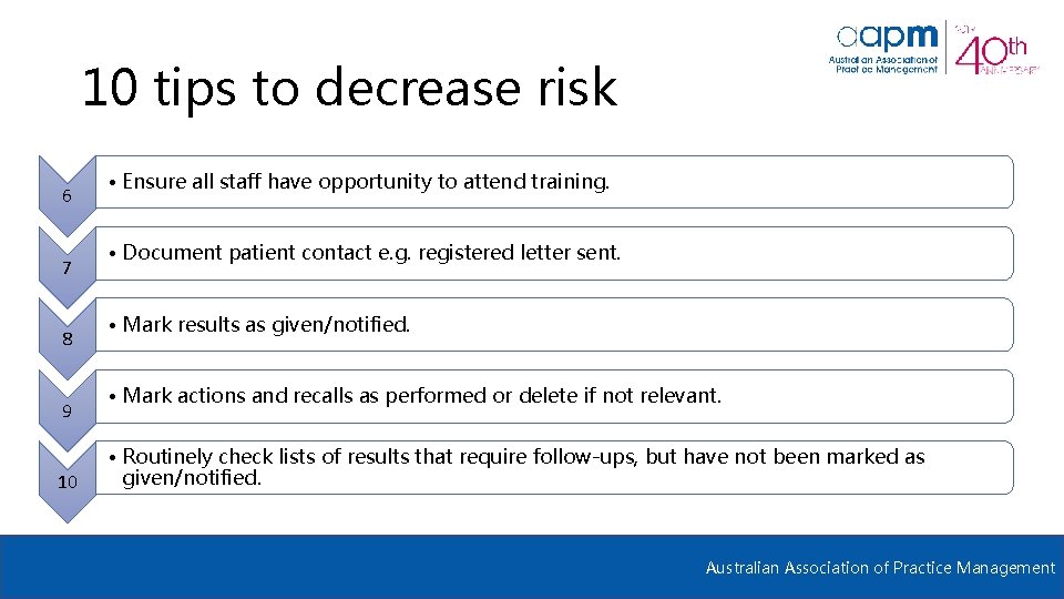 10 tips to decrease risk 6 7 8 9 10 • Ensure all staff