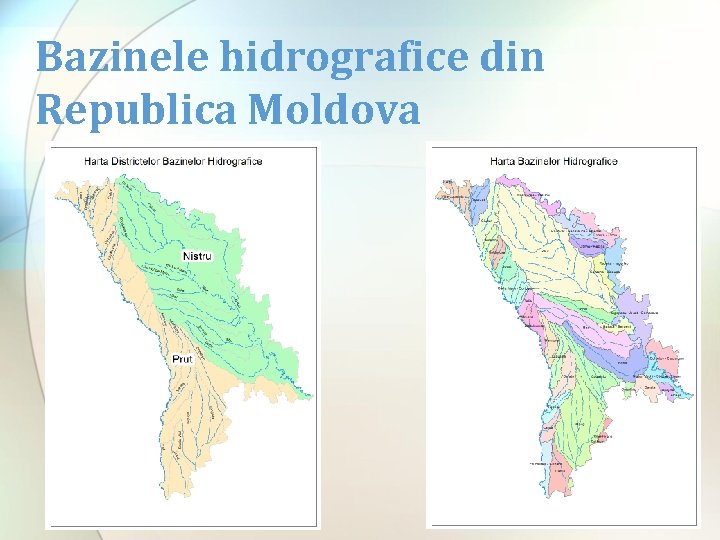 Bazinele hidrografice din Republica Moldova 