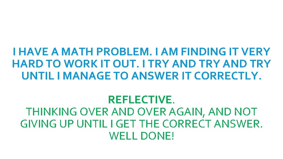 I HAVE A MATH PROBLEM. I AM FINDING IT VERY HARD TO WORK IT