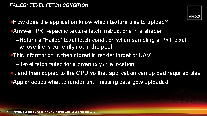 “FAILED” TEXEL FETCH CONDITION §How does the application know which texture tiles to upload?