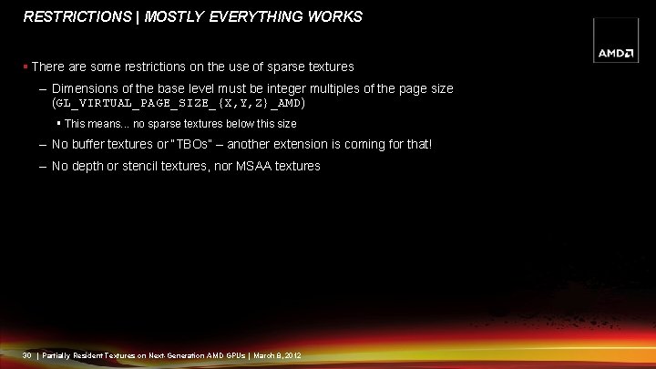 RESTRICTIONS | MOSTLY EVERYTHING WORKS § There are some restrictions on the use of