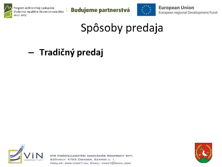 Spôsoby predaja – Tradičný predaj 