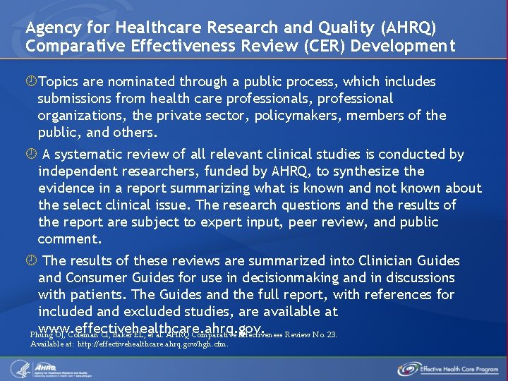 Agency for Healthcare Research and Quality (AHRQ) Comparative Effectiveness Review (CER) Development Topics are