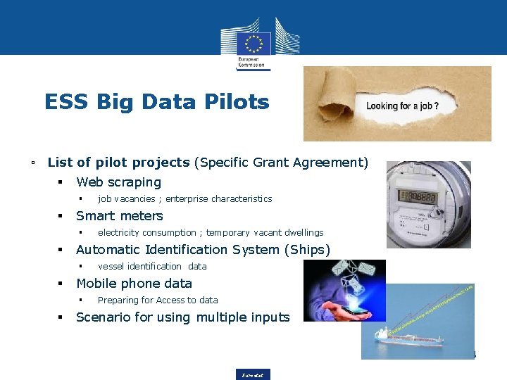 ESS Big Data Pilots ▫ List of pilot projects (Specific Grant Agreement) § Web