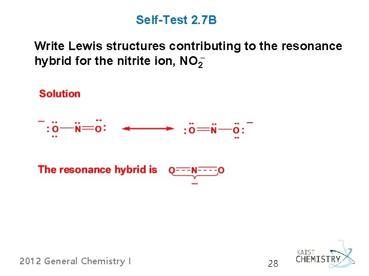 Self-Test 2. 7 B Write Lewis structures contributing to the resonance _ hybrid for