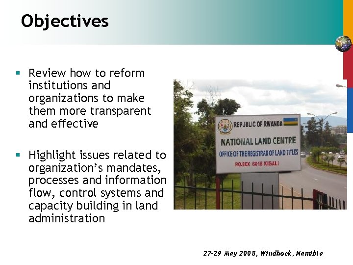 Objectives § Review how to reform institutions and organizations to make them more transparent