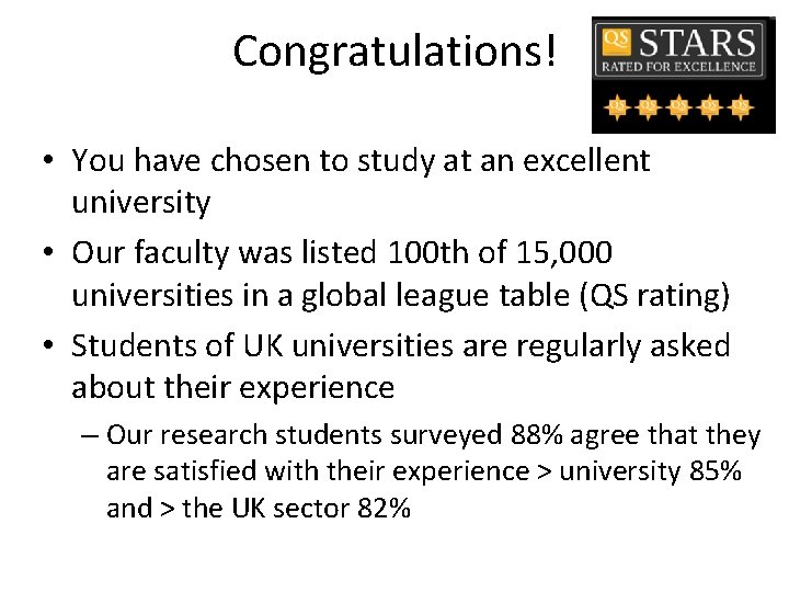 Congratulations! • You have chosen to study at an excellent university • Our faculty