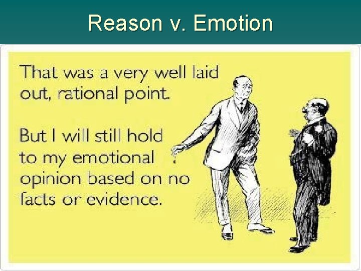 Reason v. Emotion 