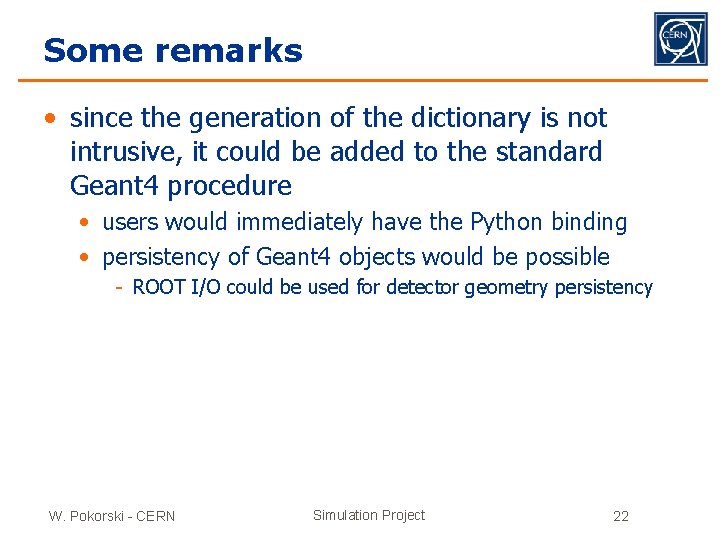 Some remarks • since the generation of the dictionary is not intrusive, it could