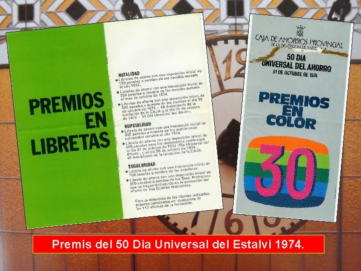 Premis del 50 Dia Universal del Estalvi 1974. 
