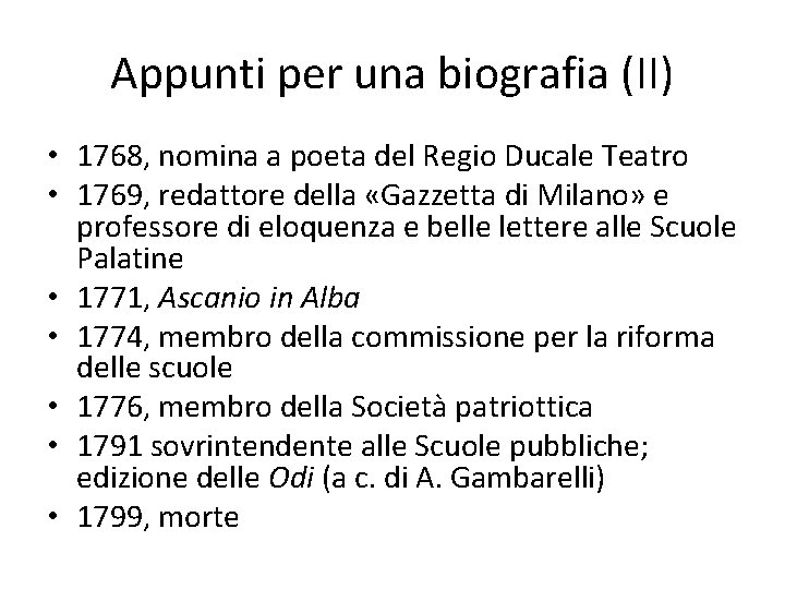 Appunti per una biografia (II) • 1768, nomina a poeta del Regio Ducale Teatro