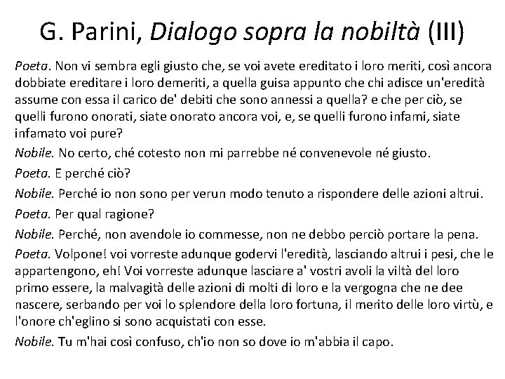 G. Parini, Dialogo sopra la nobiltà (III) Poeta. Non vi sembra egli giusto che,