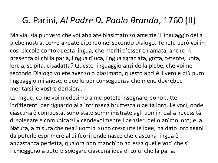 G. Parini, Al Padre D. Paolo Branda, 1760 (II) Ma via, sia pur vero