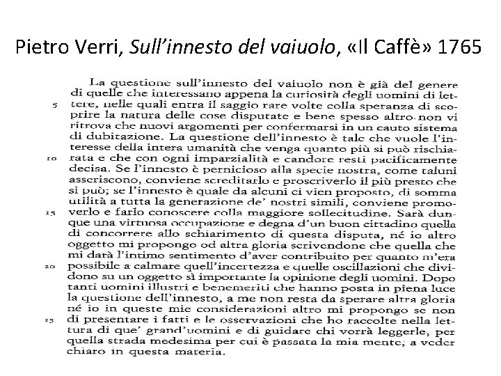 Pietro Verri, Sull’innesto del vaiuolo, «Il Caffè» 1765 