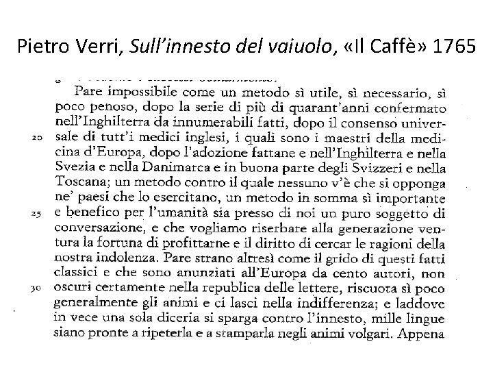 Pietro Verri, Sull’innesto del vaiuolo, «Il Caffè» 1765 
