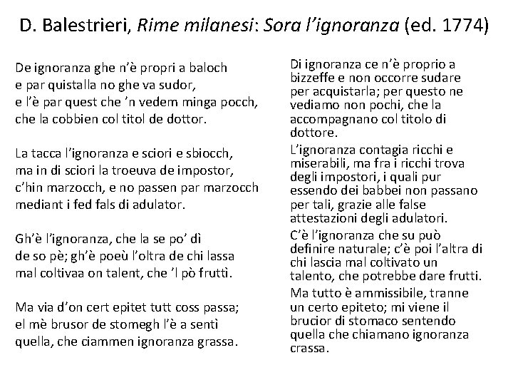 D. Balestrieri, Rime milanesi: Sora l’ignoranza (ed. 1774) De ignoranza ghe n’è propri a