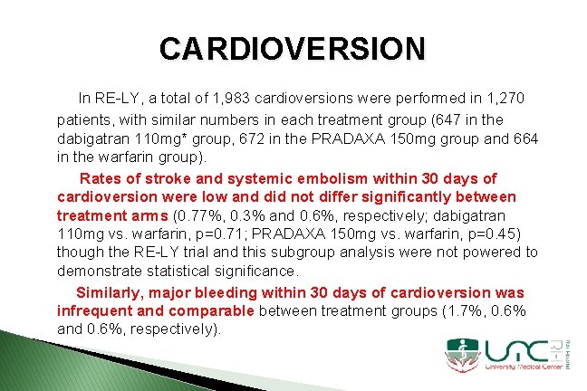CARDIOVERSION In RE-LY, a total of 1, 983 cardioversions were performed in 1, 270