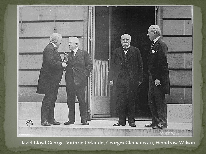 David Lloyd George, Vittorio Orlando, Georges Clemenceau, Woodrow Wilson 