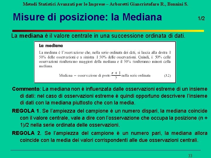 Metodi Statistici Avanzati per le Imprese – Arboretti Giancristofaro R. , Bonnini S. Misure