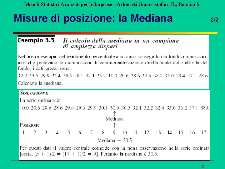 Metodi Statistici Avanzati per le Imprese – Arboretti Giancristofaro R. , Bonnini S. Misure