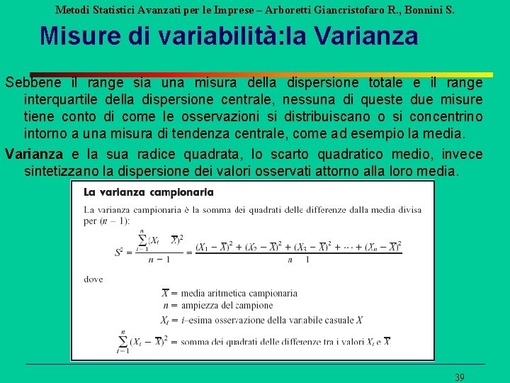 Metodi Statistici Avanzati per le Imprese – Arboretti Giancristofaro R. , Bonnini S. Misure