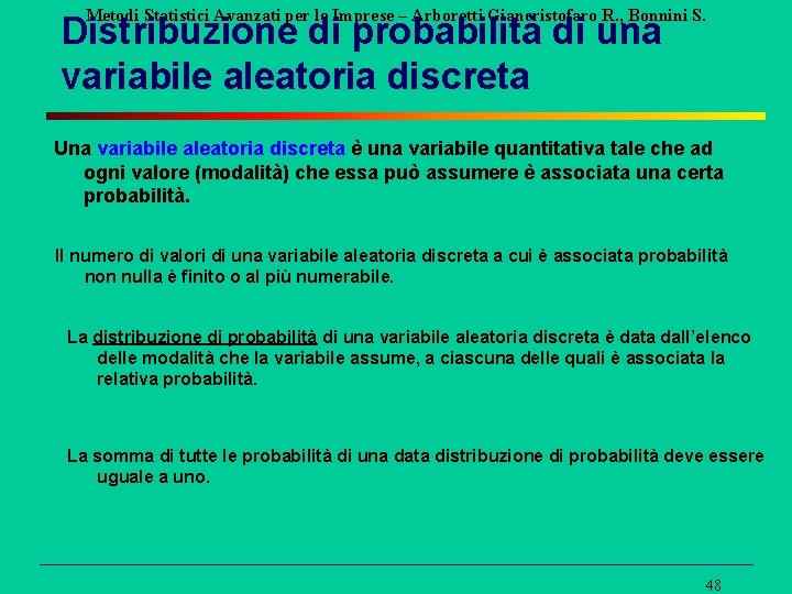 Metodi Statistici Avanzati per le Imprese – Arboretti Giancristofaro R. , Bonnini S. Distribuzione