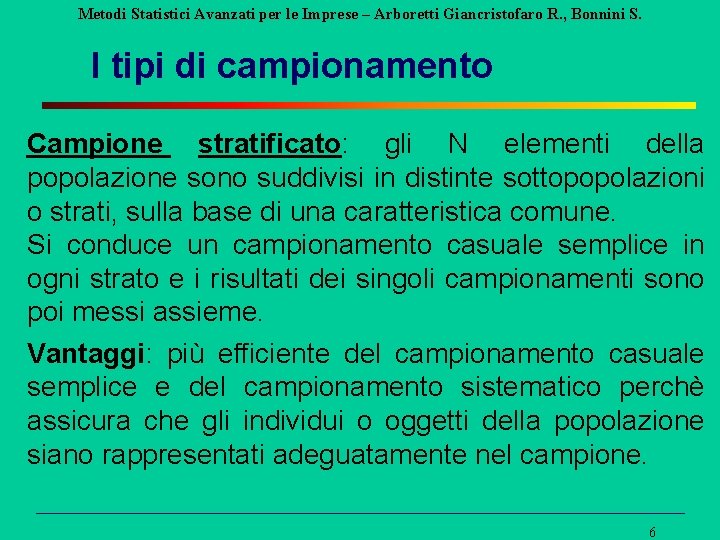 Metodi Statistici Avanzati per le Imprese – Arboretti Giancristofaro R. , Bonnini S. I