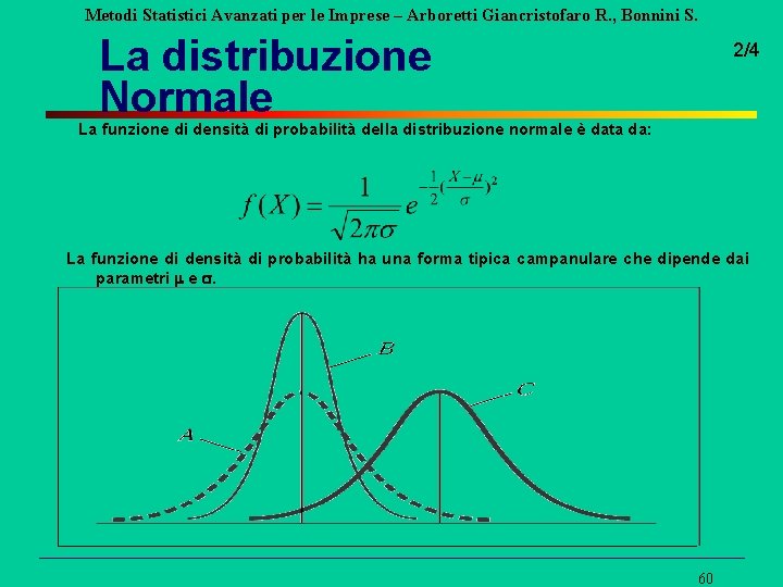 Metodi Statistici Avanzati per le Imprese – Arboretti Giancristofaro R. , Bonnini S. La