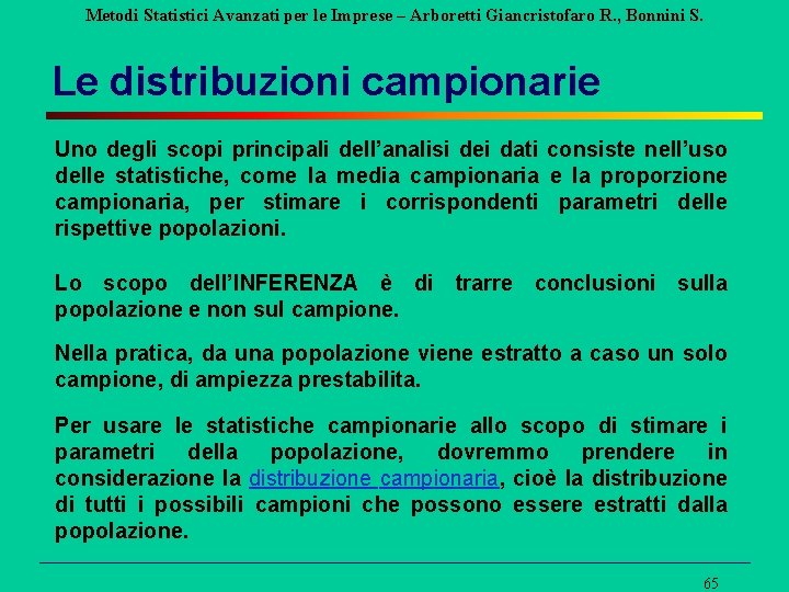 Metodi Statistici Avanzati per le Imprese – Arboretti Giancristofaro R. , Bonnini S. Le