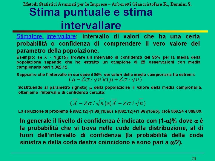 Metodi Statistici Avanzati per le Imprese – Arboretti Giancristofaro R. , Bonnini S. Stima