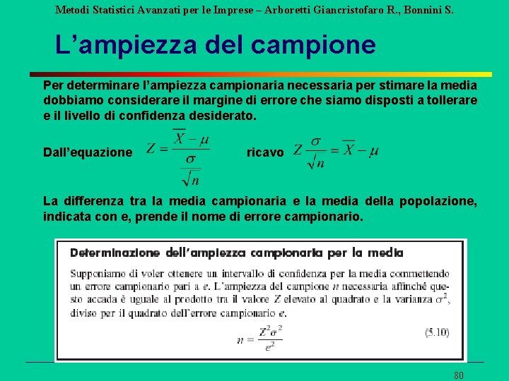 Metodi Statistici Avanzati per le Imprese – Arboretti Giancristofaro R. , Bonnini S. L’ampiezza