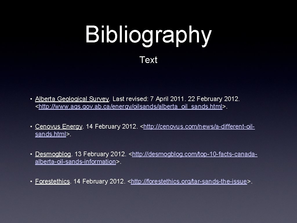 Bibliography Text • Alberta Geological Survey. Last revised: 7 April 2011. 22 February 2012.