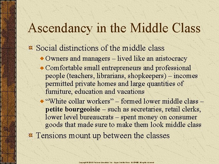 Ascendancy in the Middle Class Social distinctions of the middle class Owners and managers