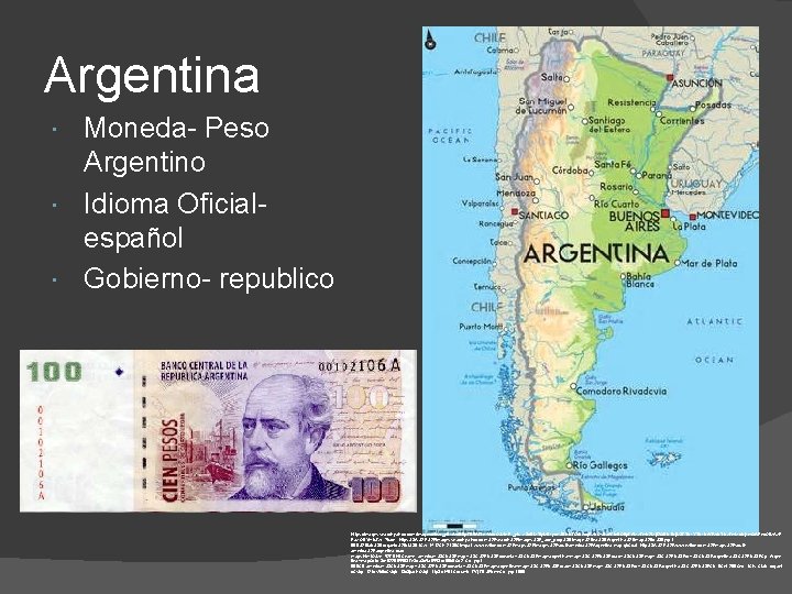 Argentina Moneda- Peso Argentino Idioma Oficialespañol Gobierno- republico https: //images. search. yahoo. com/images/view; _ylt=Awr.